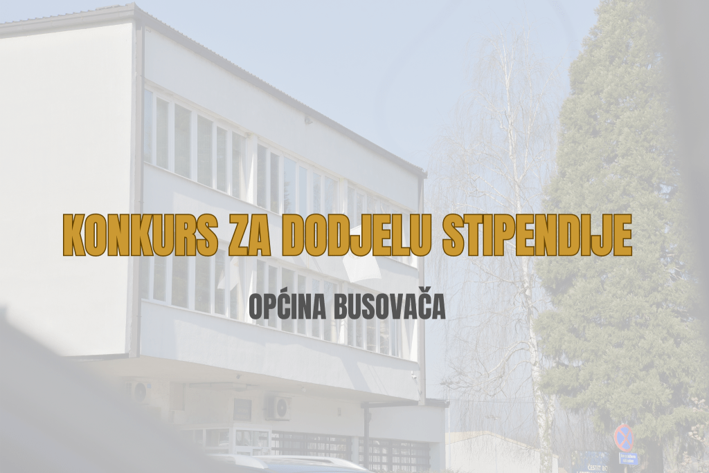 Konkurs za dodjelu stipendije redovnim studentima za akademsku 2023/2024. godinu