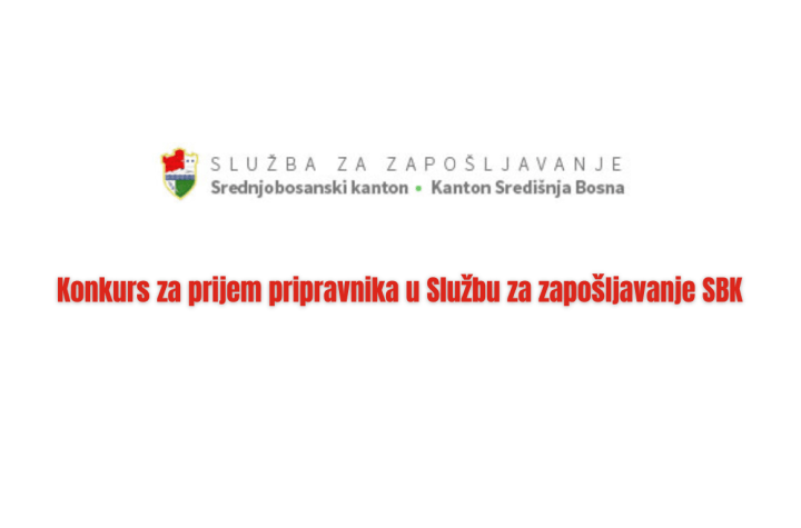 Konkurs za prijem pripravnika u Službu za zapošljavanje SBK