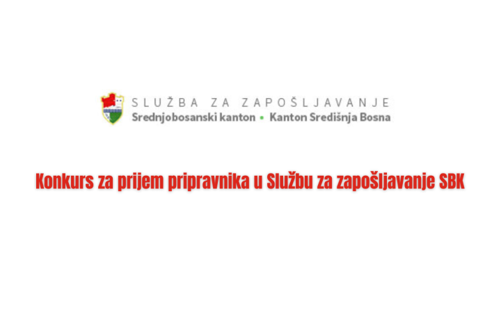 Služba za zapošljavanje Srednjobosanskog kantona raspisuje konkurs za prijem pripravnika