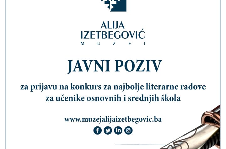 JU Muzej 'Alija Izetbegović' raspisuje javni poziv za prijavu na konkurs za najbolje literarne radove