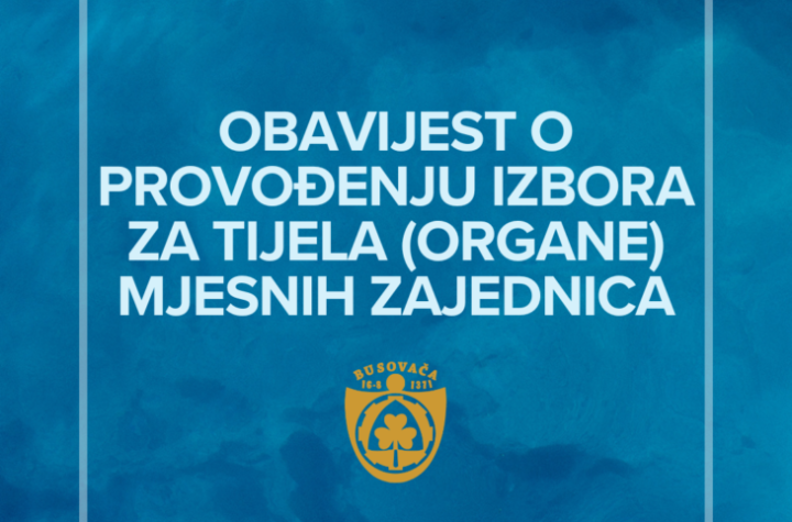 Općina Busovača donijela odluku o provođenju izbora u mjesnim zajednicama